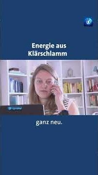 2025 wieder mehr Start-ups in Deutschland: Energie aus Klärschlamm #startup #tagesschau #nachrichten