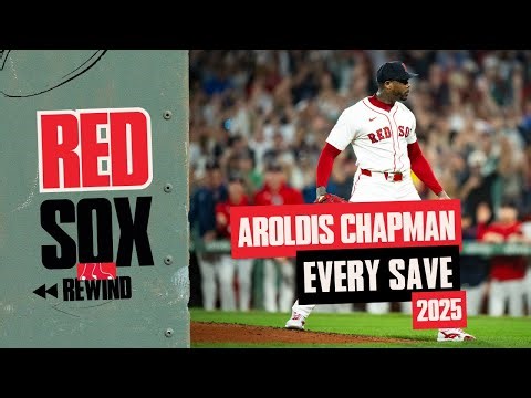 EVERY Aroldis Chapman Save from the 2025 Season | Red Sox Rewind