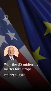 Why the US midterms matter for Europe | FT #shorts