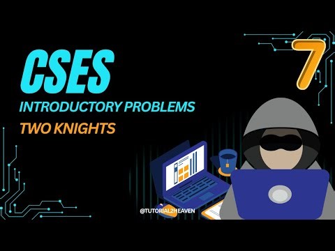 CSES Two Knights Explained | My Own Mathematical Derivation