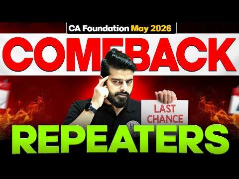 CA Foundation May 2026 Comeback Strategy for Repeaters | CA Foundation Strategy | Love Kaushik Sir