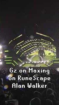 Gz on Maxing on RuneScape ‪@Alanwalkermusic‬!