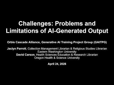 Challenges: Problems and Limitations of AI-Generated Output