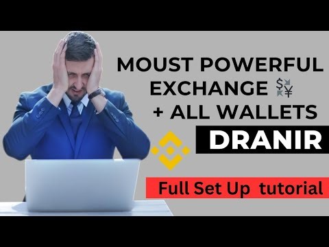 Most Powerful Dranir Full Set Up Tutorial Dranir All Exchange 💱 + Wallet 