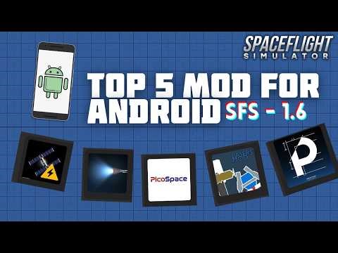 [SFS] Top 5 best mod for mobile, #sfs #spaceflightsimulator