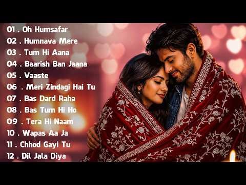 New Hindi Song 2026💜Arijit Singh,Jubin Nautiyal,Atif Aslam,Neha Kakkar,Armaan Malik,Shreya Ghoshal