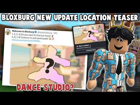BRAND NEW BLOXBURG TOWN LOCATION UPDATE TEASER! DANCE/BALLET STUDIO?