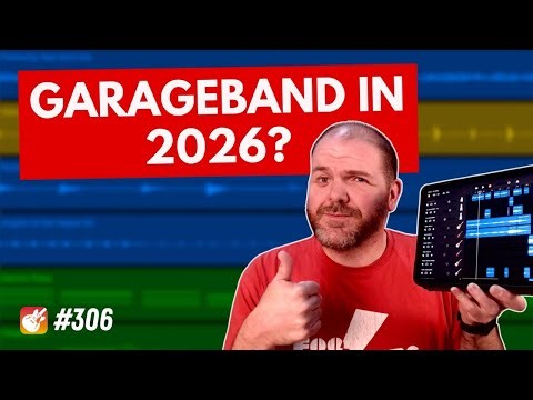2026? | GarageBand Weekly #306