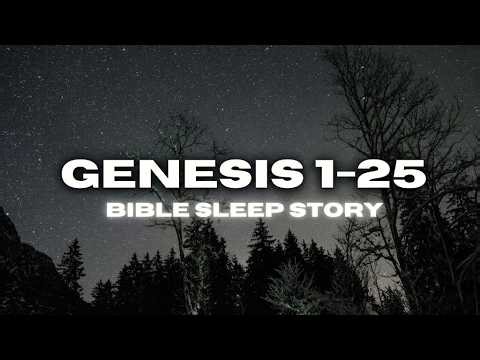 Book of Genesis | Calm Bible Narration for Deep Sleep | Pt. 1