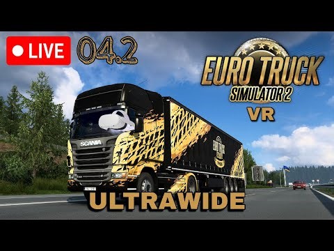 🔴ETS 2 VR - 04 - I Don't Ask, I Deliver P2 - (3440x1440 Ultrawide)