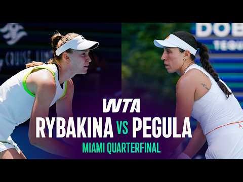 Elena Rybakina vs. Jessica Pegula | 2026 Miami Open Quarterfinals | WTA Match Highlights