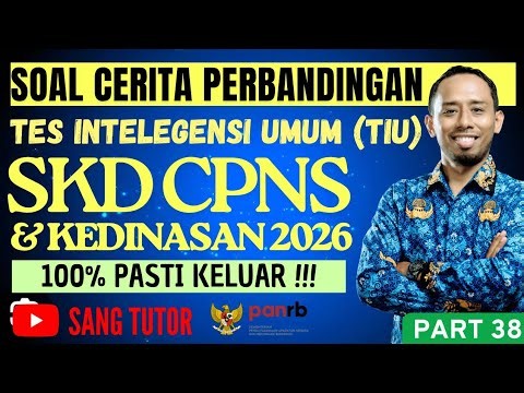 PART 38 | LATEST !!! COMPARATIVE STORY QUESTIONS | TIU | SKD CPNS & KEDANSAN 2026/2027