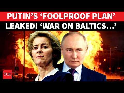 Putin’s ‘BALLISTIC BALTIC’ Plan ‘Leaked’ Among NATO Allies; World War III On U.S. Doorstep?