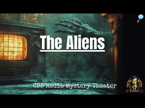The Aliens - Ep449 - CBS Radio Mystery Theater 👽🕵️ #mystery #cbs