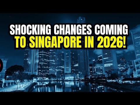 10 important changes in Singapore that will start from 2026 Which Will Affect You!