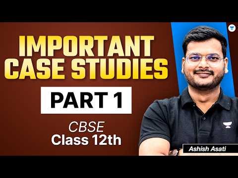 IMP Case Studies Part 1l CBSE Class 12th l Business Studies l CA Ashish Asati