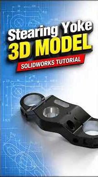 Stearing Yoke #solidworks @needful3d