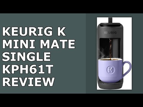 Keurig K-mini Mate Single Serve Coffee Maker – Ultra-compact 4” Width, Travel Mug Friendly, I Review