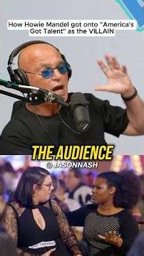 How Howie Mandel got onto "America's Got Talent" as the VILLAIN