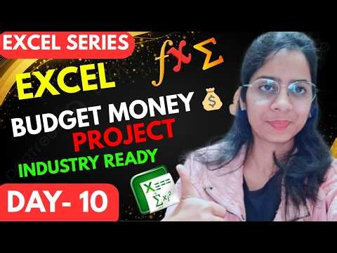 Day 10: Excel Full Course for Beginners | Build Your Budget Tracker in Excel |Step-by-Step Project 💰