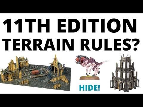 11th Edition Terrain Rules - Two Big Rules Teasers and Speculating on their Impact!