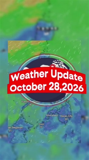 Weather Update Today October 28, 2026 — PAGASA Weather Forecast