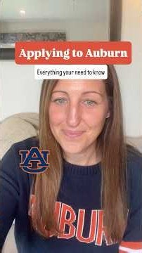 Auburn: What You Need to Know about Applying
