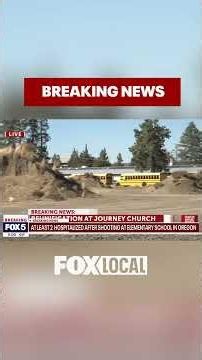 At least 2 hospitalized, suspect dead in Bend, Oregon elementary school shooting