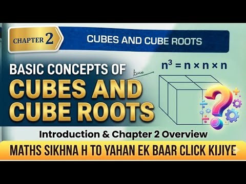 Class 8 Maths Chapter 2 Cubes and Cube Roots Concepts | dav Class 8 Maths Chapter 2 Solutions