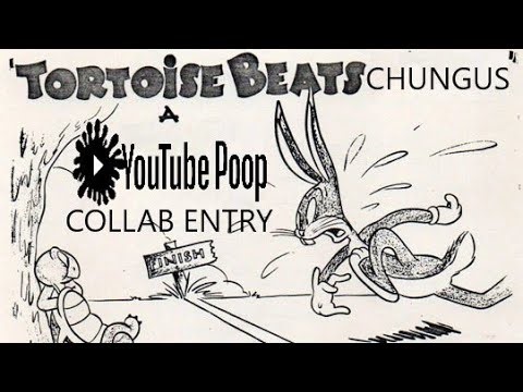 YTP Collab Entry - Tortoise Beats Chungus