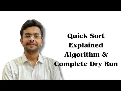 Quick Sort Explained | Algorithm & Code | Complete Dry Run + Easy Explanation | DAA 35