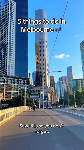Top 5 best things to do in Melbourne