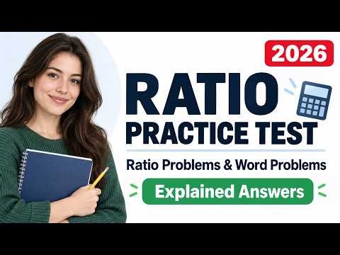 Ratio Practice Test 2026 | Ratio Problems & Word Problems with Explained Answers
