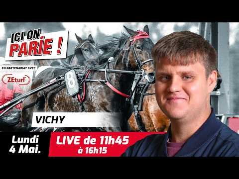 ICI On Parie ! Vichy, Quinté+ et pronostics en live de l'hippodrome, Lundi 4 Mai 2026