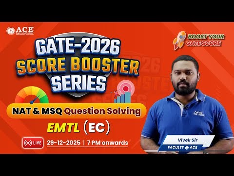 GATE 2026:EC | EMTL | Score Booster Series | NAT & MSQ Question Solving | ACE Online & ACE Academy