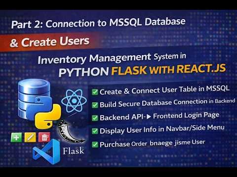 Inventory Management | Python Flask with React.js | MSSQL | Login Page and Navbar | EP-2