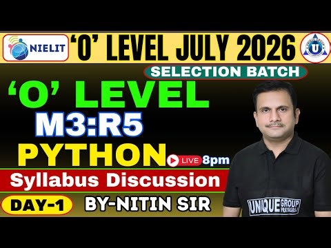 O Level July 2026 | M3:R5 Python Syllabus Discussion | Day 1 | Live Class by Nitin Sir | #olevel