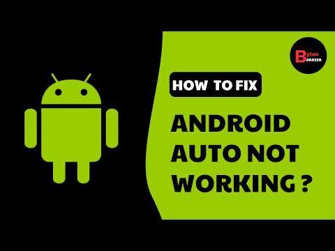 How to Fix Android Auto Not Working