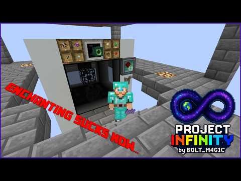 Project Infinity - Ep 10 - We Go Enchanting And Now It's Bad...