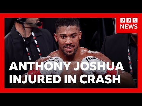Anthony Joshua injured in Nigeria car crash that killed two team members | BBC News