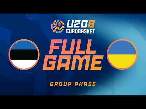 Group Phase | Estonia v Ukraine | Full Basketball Game | FIBA U20 EuroBasket 2026 Division B