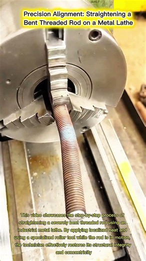 Precision Alignment: Straightening a Bent Threaded Rod on a Metal Lathe