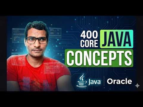 🚀 400 Java Concepts Every Beginner Must Know | Ultimate Quick Guide