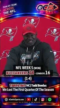 Todd Bowles on Tampa Bay's Week 5 Win vs. Cowboys | We Lost The First Quarter Of The Season