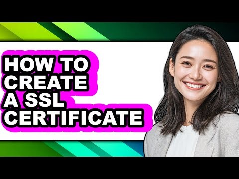 How to Create a Ssl Certificate - Step by Step
