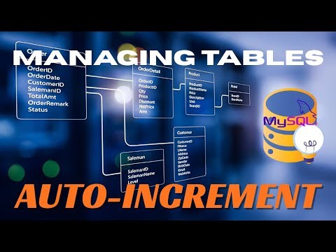 MANAGING TABLES: MySQL AUTO INCREMENT