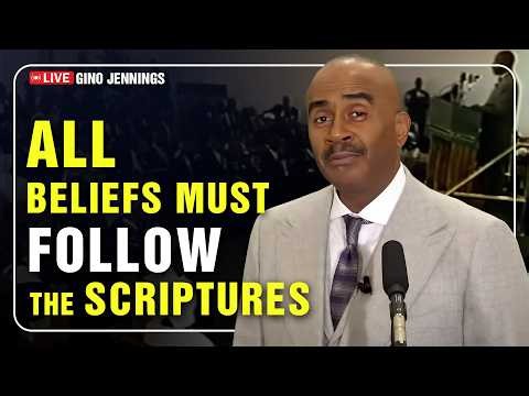 Pastor Gino Jennings [October 21, 2026]... All Beliefs Must Follow the Scriptures