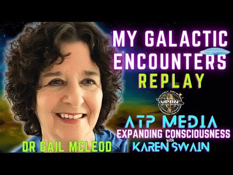 Galactic Nurse 🛸 NHI Encounters Dr Gail McLeod on ATP Media - REPLAY