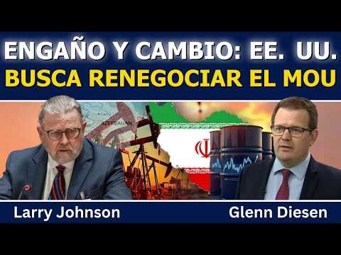 Johnson: engaño y cambio - los esfuerzos de EE. UU. por renegociar el MoU con Irán