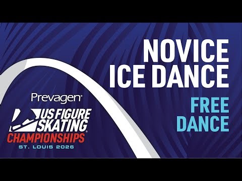 Novice Ice Dance Free Dance | 2026 Prevagen U.S. Figure Skating Championships